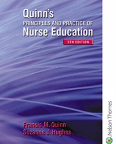 medical/nursing/quinn-s-principles-and-practice-of-nurse-education-strategies-9780748797660