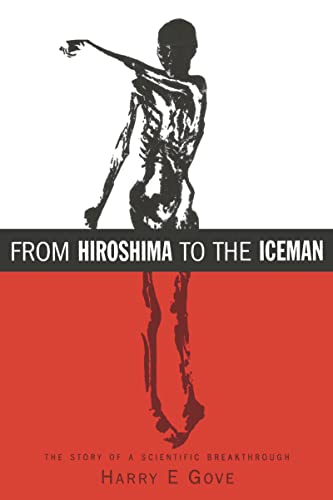 technical/general/from-hiroshima-to-the-iceman-development-and-applications-of-accelerator-9780750305587