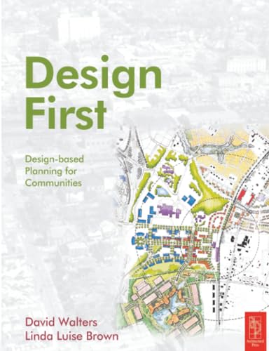 technical//design-first-design-based-planning-for-communities-9780750659345