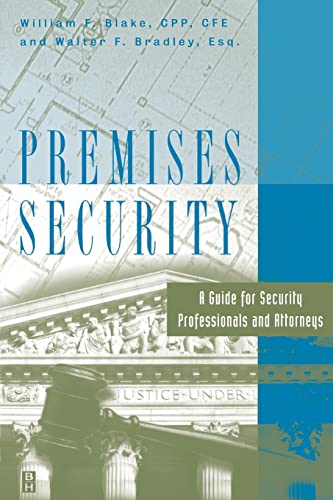 technical//premises-security-a-guide-for-security-professionals-and-attorneys-9780750670302
