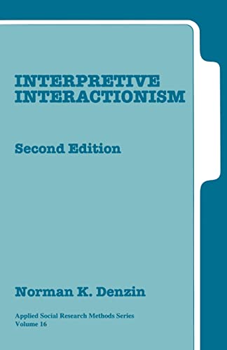 technical//interpretive-interactionism-2-ed-9780761915140