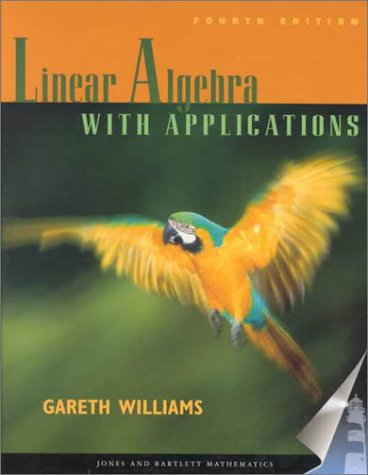 technical/mathematics/linear-algebra-with-applications-4ed--9780763714512