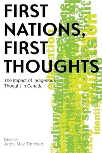 technical/general/first-nations-first-thoughts-the-impact-of-indigenous-thought-in-canada-9780774815512