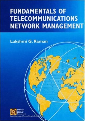 technical/electrical-engineering/fundamentals-of-telecommunications-network-management-9780780334663
