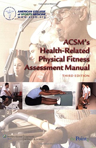 medical/physiotherapy/acsm-s-health-related-physical-fitness-assessment-manual-3-ed-9780781797719