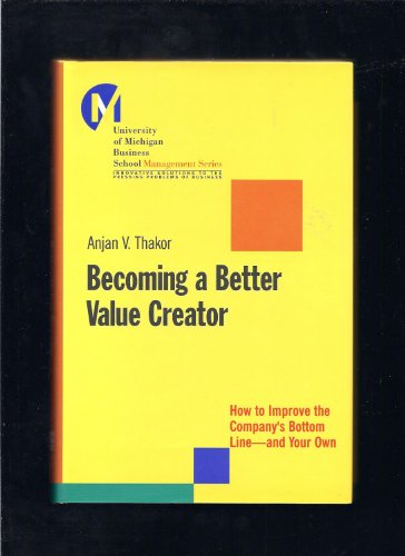 technical/management/becoming-a-better-value-creator-how-to-improve-the-companys-bottom-linean-9780787953089