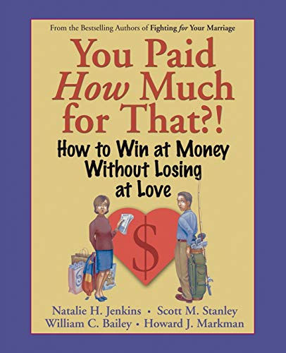 technical//you-paid-how-much-for-that-how-to-win-at-money-without-losing-at-love-9780787958886