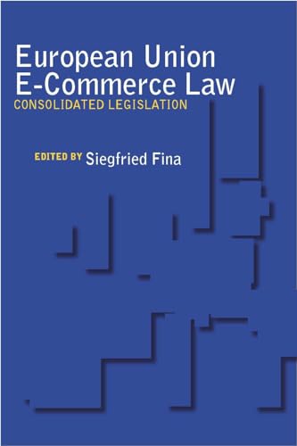 technical/law/european-union-e-commerce-law-consolidated-legislation-9780804760355