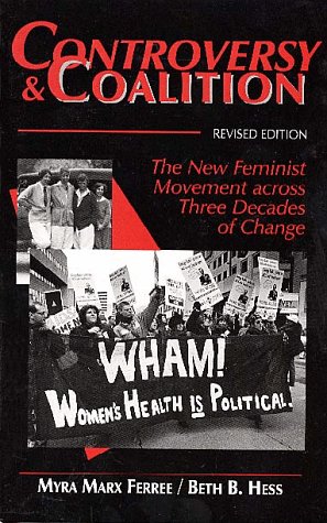 technical//controversy-and-coalition-the-new-feminist-movement-across-thrtee-decades-of-change-revised--9780805738827