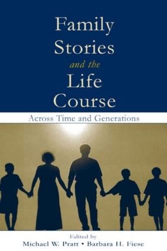 technical//family-stories-and-the-life-course-across-time-and-generations-9780805842821