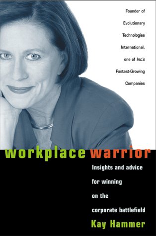technical/management/workplace-warrior-insights-and-advice-for-winning-on-the-corporate-battle-9780814404942