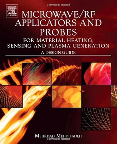 technical/electrical-engineering/microwave-rf-applicators-probes-for-material-heating-sensing-plasma-generation-a-design-guide-9780815515920