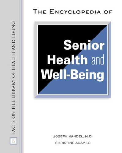 medical/psm/the-encyclopedia-of-senior-health-and-well-being-9780816046911