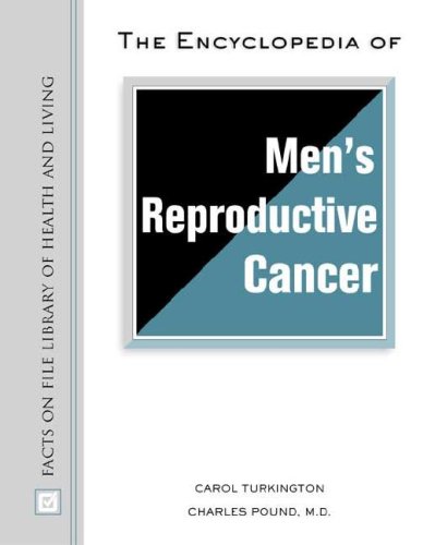 medical//the-encylopedia-of-men-s-reproduction-cancer-9780816050307