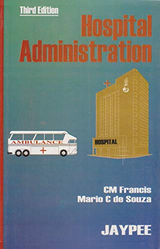 HOSPITAL ADMINISTRATION medical/hospital-management/hospital-administration-9788171797219