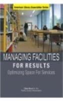 technical/library-science/managing-facilities-for-results-optimizing-space-for-services--9788184082777