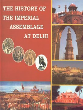 ahuja-publications/history/the-history-of-the-imperial-assemblage-at-delhi-2007-9788189443078