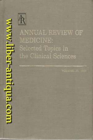 ANNUAL REVIEW OF MEDICINE:VOL.36-1985 medical/medicine/annual-review-of-medicine-vol-36-1985-9780824305369