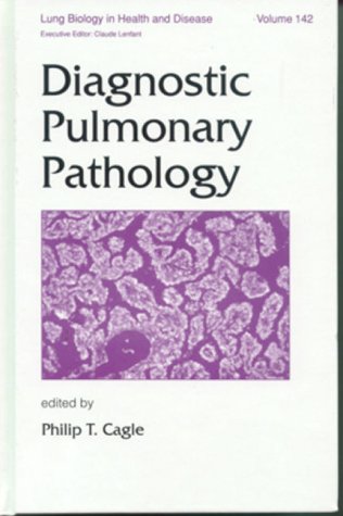 medical/respiratory-medicine/lung-biology-in-health-disease-vol-142-diagnostic-pulmonary-pathology-9780824701680