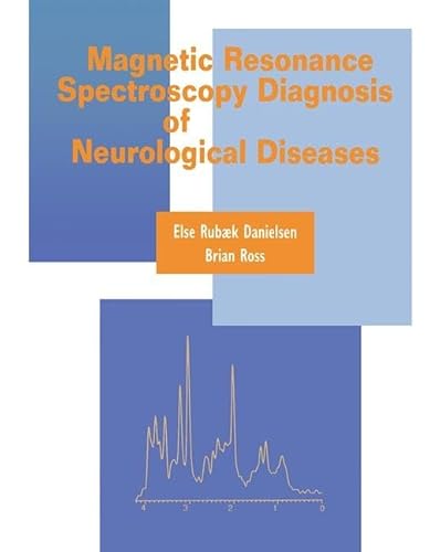 medical/neurology/magnetic-resonance-spectroscopy-diagnosis-of-neurological-diseases-9780824702380