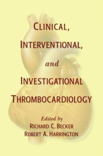 medical/cardiology/clinical-interventional-and-investigational-thrombocardiology-9780824754198