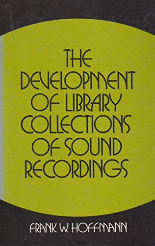 technical/general/the-development-of-library-collections-of-sound-recordings-9780824768584