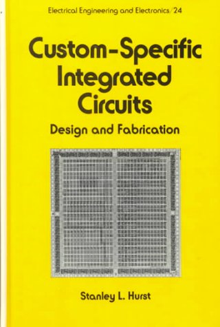 technical/electrical-engineering/custom-spcific-integrated-circuits-9780824773021