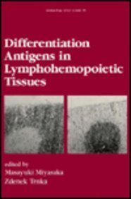 IMMUNOLOGY:38-DIFFERENTIATION ANTIGENS IN LYMPHOHEMOPOIETIC TISSUES medical/microbiology/immunology-38-differentiation-antigens-in-lymphohemopoietic-tissues-9780824778057