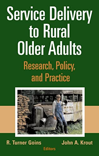 technical//service-delivery-to-rural-older-adults-research-policy-and-practice-9780826102270