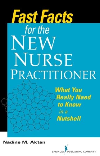 medical/nursing/fast-facts-for-the-new-nurse-practitioner-9780826105912