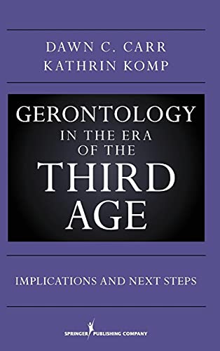 technical/general/gerontology-in-the-era-of-the-third-age-9780826105967