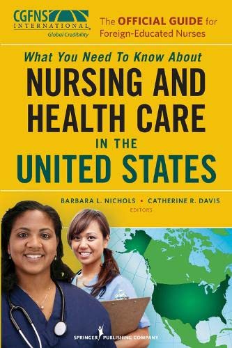 medical/nursing/what-you-need-to-know-about-nursing-and-health-care-in-the-uunited-states-9780826110657