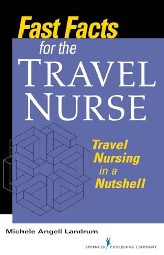 medical/nursing/fast-facts-for-the-travel-nurse-9780826137869
