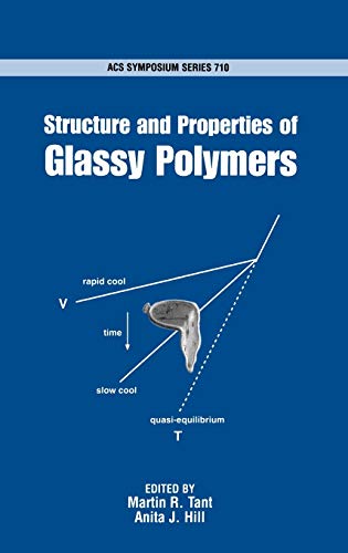 technical/chemistry/acs-symposium-series-710--structure-and-properties-of-glassy-polymers-9780841235885