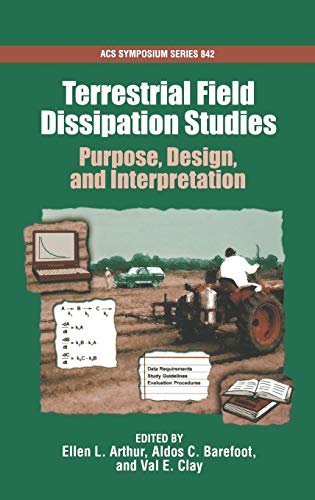 technical/life-sciences/acs-symposium-series-842-terrestrial-field-dissipation-studies-purpose-des-9780841237698