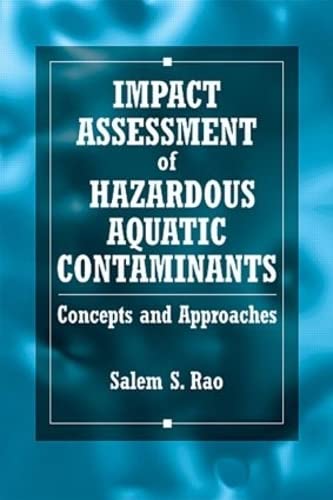 technical/chemistry/impact-assessment-of-hazardous-aquatic-contaminants-concepts-and-approach-9780849341090