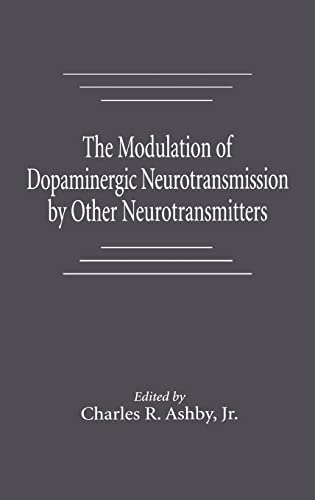 technical/general/the-modulation-of-dopaminergic-neurotransmission-by-other-neurotransmitters-9780849347801
