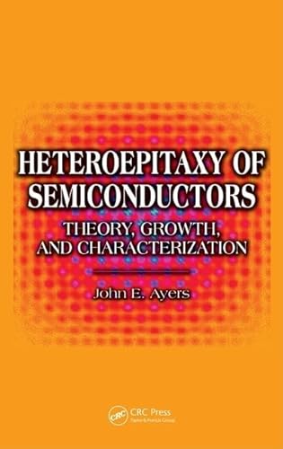 technical/electrical-engineering/heteroepitaxy-of-semiconductors-theory-growth-and-characterization-9780849371950