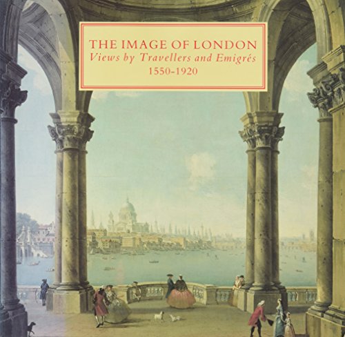 technical/general/the-image-of-london-views-by-travellers-and-emigres-1550-1920-9780862940997