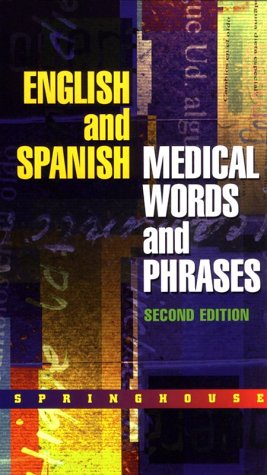technical//english-and-spanish-medical-words-and-phrases-2ed--9780874349610