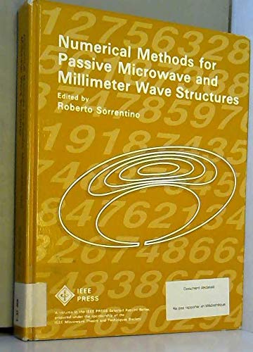technical/electrical-engineering/numerical-methods-for-passive-microwave-and-millimeter-wave-structures-9780879422493