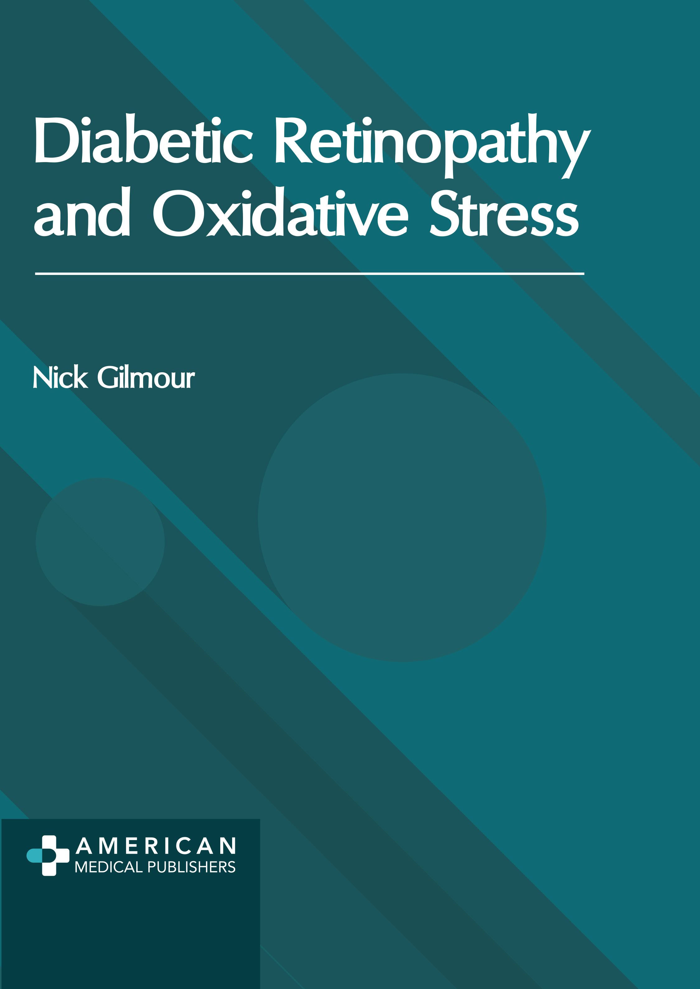 DIABETIC RETINOPATHY AND OXIDATIVE STRESS