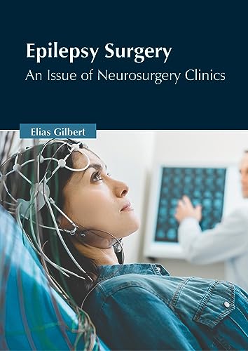 exclusive/neurology/epilepsy-surgery-an-issue-of-neurosurgery-clinics-9798887400976