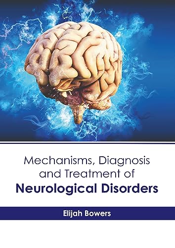exclusive/neurology/mechanisms-diagnosis-and-treatment-of-neurological-disorders-9798887403137