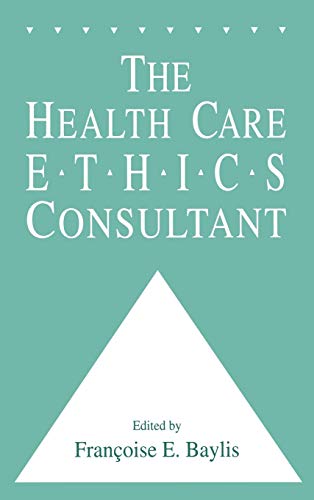 medical/psm/the-health-care-ethics-consultant-9780896032781