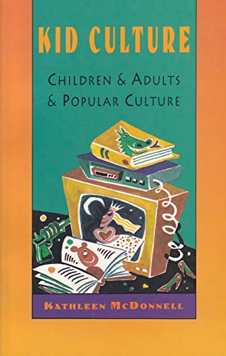 medical/pediatrics/kid-culture-children-and-adults-and-popular-culture-9780929005645