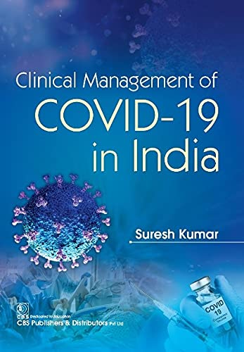 CLINICAL MANAGEMENT OF COVID 19 IN INDIA (PB 2022) medical/medicine/clinical-management-of-covid-19-in-india-pb-2022--9789354660320
