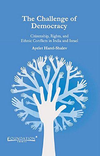 technical//the-challenge-of-democracy-citizenship-rights-and-ethnic-conflicts-in-india-and-israel-9789382264576