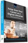 technical/library-science/jump-start-your-career-as-a-digital-liibrarian-2014--9789382423317