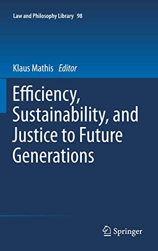 technical/law/efficiency-sustainability-and-justice-to-future-generations-9789400718685